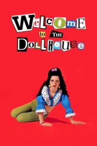 Welcome to the Dollhouse – Bebek Evine Hoşgeldiniz