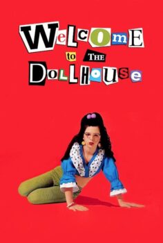 Welcome to the Dollhouse – Bebek Evine Hoşgeldiniz