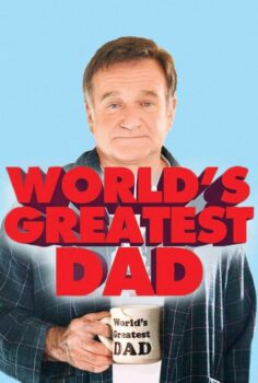 World’s Greatest Dad – Büyük Baba