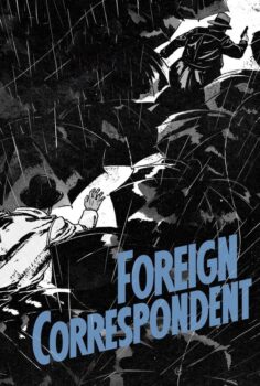 Foreign Correspondent – Yabancı Muhabir