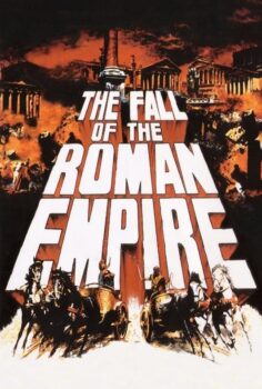 The Fall of the Roman Empire – Roma İmparatorluğu’nun Çöküşü