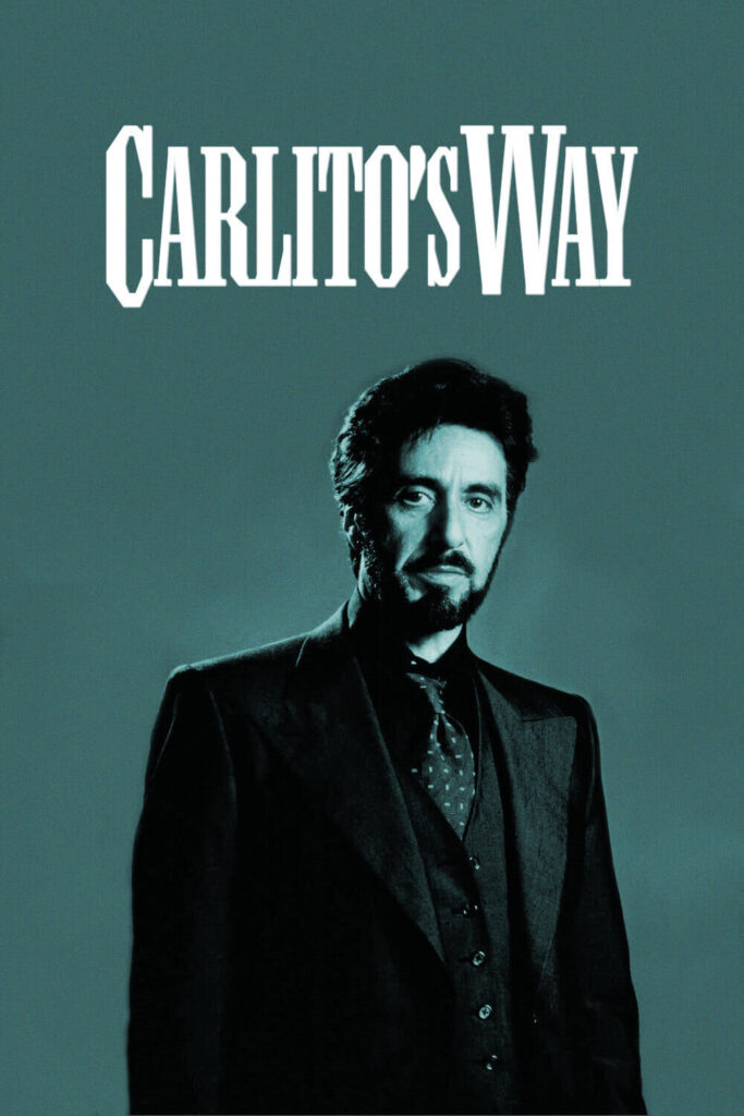 Carlito’s Way – Carlito’nun Yolu