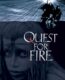 Quest for Fire – Ateş Savaşı