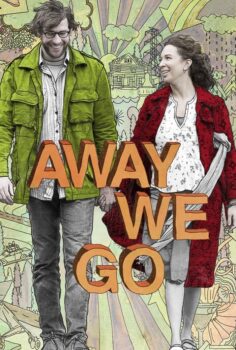 Away We Go – Uzaklara Gidelim