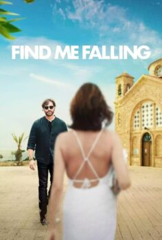 Find Me Falling – Aşka Atlamak