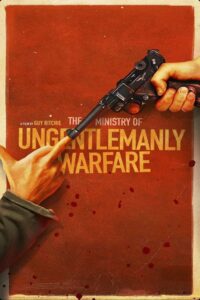 The Ministry of Ungentlemanly Warfare – Gayribeyefendi Savaş Dairesi
