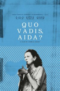 Quo Vadis, Aida? – Nereye Gidiyorsun, Aida?