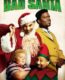 Bad Santa – Yeni Yıl Soygunu