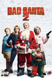 Bad Santa 2 – Yeni Yıl Soygunu 2