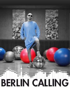 Berlin Calling – Berlin Ateşi