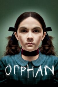 Orphan – Evdeki Düşman
