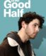 The Good Half