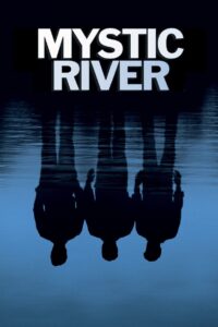 Mystic River – Gizemli Nehir