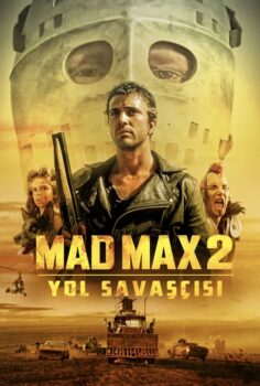 Mad Max 2 – Çılgın Max 2 Savaşçı