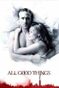 All Good Things – Güzel Günler