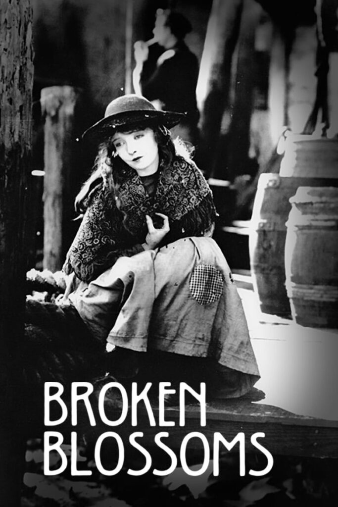 Broken Blossoms – Kırık Tomurcuklar
