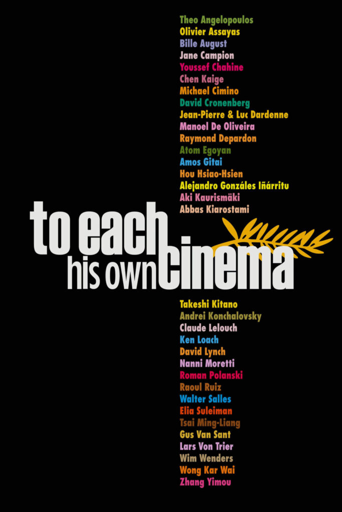 To Each His Own Cinema – Herkesin Kendi Sineması