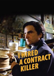I Hired a Contract Killer – Bir Katil Kiraladım
