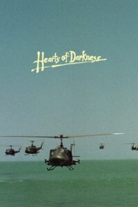 Hearts of Darkness: A Filmmaker’s Apocalypse
