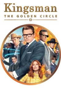 Kingsman: The Golden Circle – Kingsman: Altın Çember