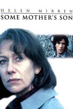 Some Mother’s Son – O da Bir Ana!