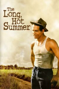 The Long, Hot Summer – Uzun Sıcak Yaz