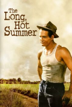 The Long, Hot Summer – Uzun Sıcak Yaz