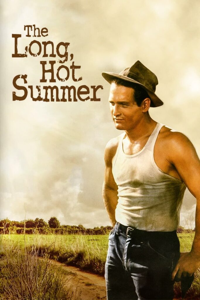 The Long, Hot Summer – Uzun Sıcak Yaz