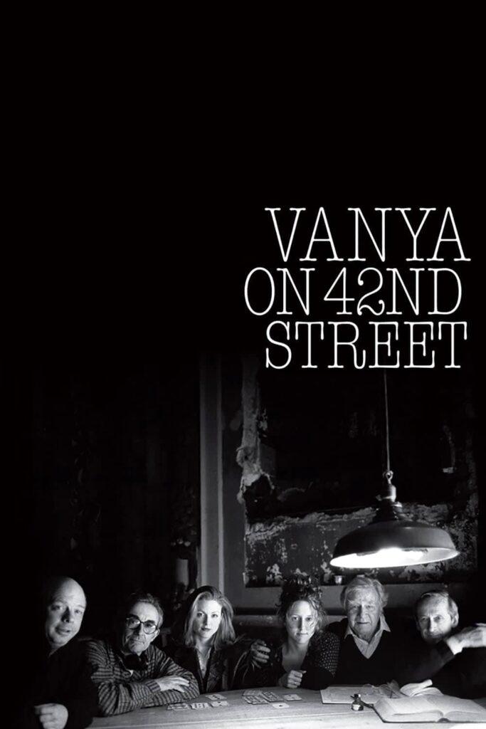 Vanya on 42nd Street – Vanya 42. Cadde