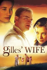 Gilles’ Wife – Gilles’in Karısı