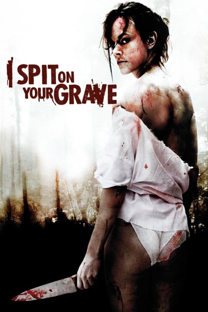 I Spit on Your Grave – Mezarına Tüküreceğim