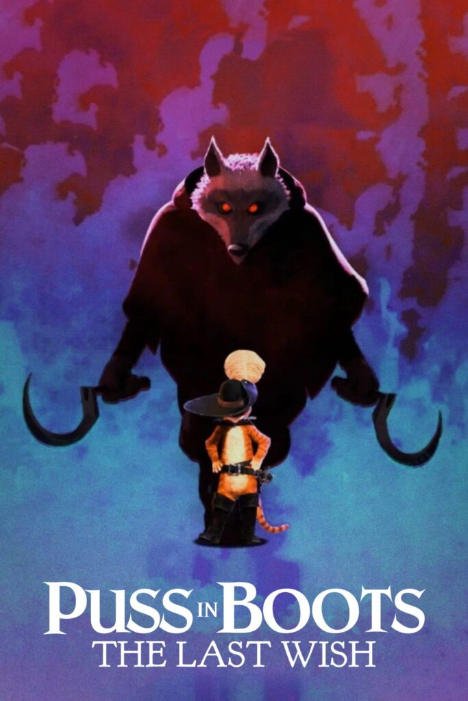 Puss in Boots: The Last Wish – Çizmeli Kedi: Son Dilek