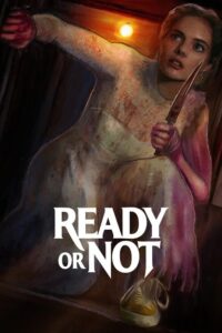 Ready or Not – Saklambaç