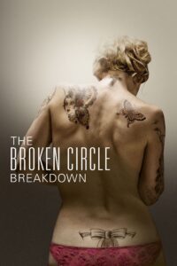 The Broken Circle Breakdown – Kırık Çember