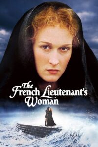 The French Lieutenant’s Woman – Fransız Teğmeninin Kadını