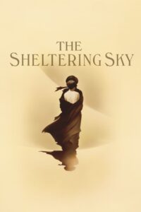The Sheltering Sky – Çölde Çay