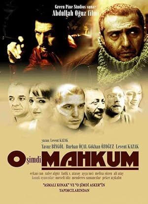 O Şimdi Mahkum