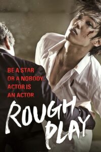 Rough Play – Baeuneun baeuda