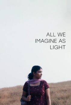 All We Imagine as Light – Aydınlık Hayallerimiz