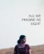 All We Imagine as Light – Aydınlık Hayallerimiz