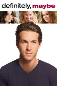 Definitely, Maybe – Kesinlikle, Belki