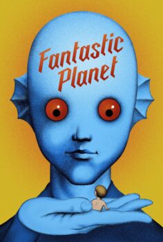 Fantastic Planet – Vahşi Gezegen