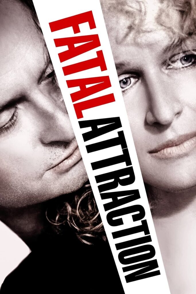 Fatal Attraction – Öldüren Cazibe