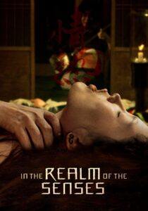 In the Realm of the Senses – Duygu İmparatorluğu