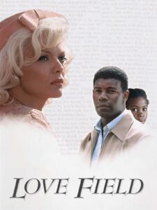 Love Field – Aşk Tarlası