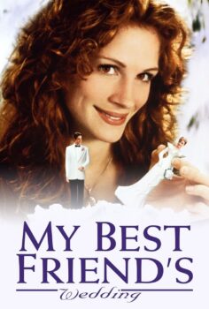 My Best Friend’s Wedding – En İyi Arkadaşım Evleniyor