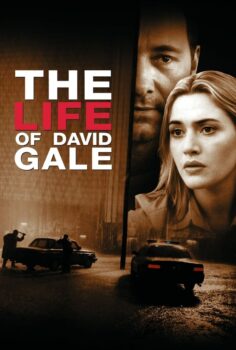 The Life of David Gale – Ölümle Yaşam Arasında