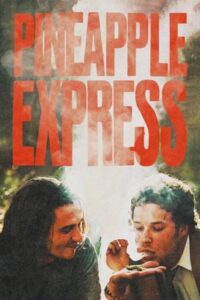 Pineapple Express – Üşütük Kafalar