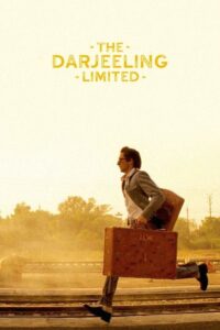 The Darjeeling Limited – Küs Kardeşler Limited Şirketi