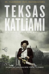 The Texas Chain Saw Massacre – Teksas Katliamı